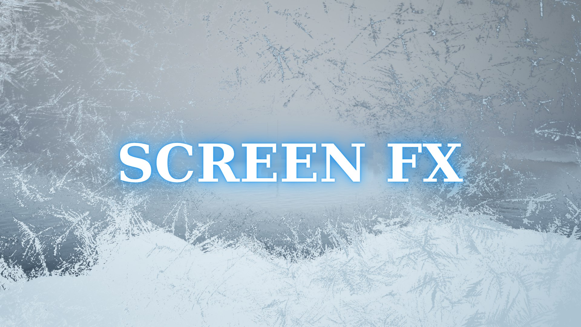 Screen FX | Unreal Monster